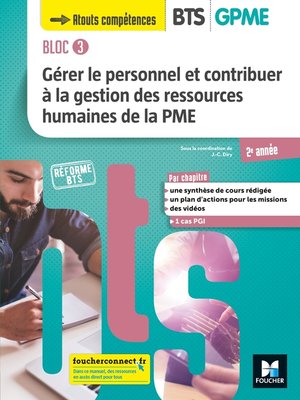 cover image of BLOC 3 Gérer le personnel et contribuer à la GRH de la PME BTS GPME 2e année--Éd 2019 Manuel FXL